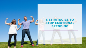5 Strategies to stop emotional spending