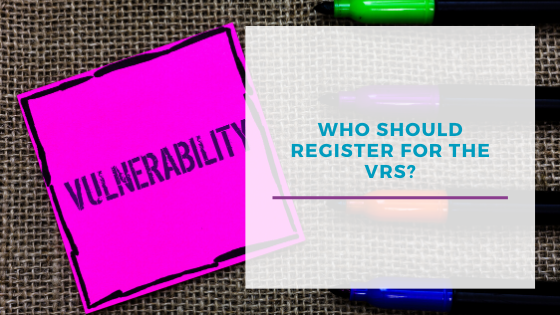 Who should register for the VRS