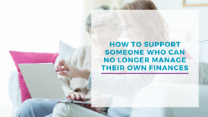 How-to-support-someone-who-can-no-longer-manage-their-own-finances-VRS